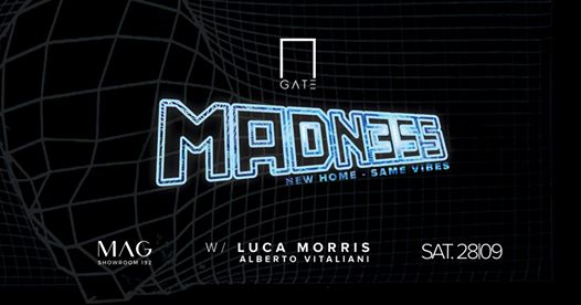 Madness Opening Party at Gate Room c/o MAG Showroom