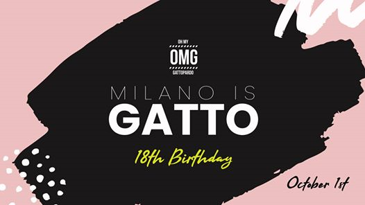 OMG! Gatto 18th Birthday