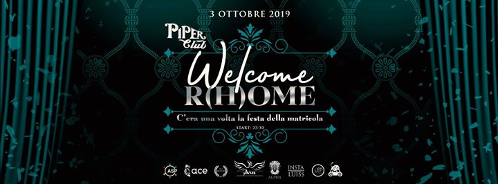 Welcome R(h)ome- Festa della Matricola