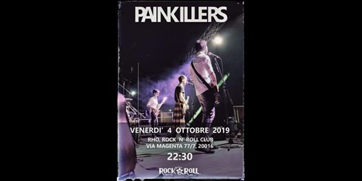 PainKillers Live - Rock'N'Roll Club (Rho, Italy)