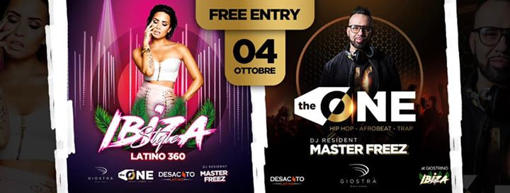 The One ◆ Free Entry ◆ HipHop Afrobeat Trap Latino 360 ◆ Giostrà