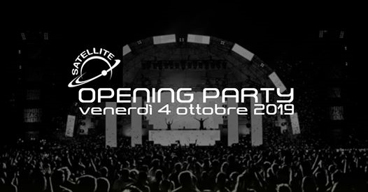 Satellite Opening Party 2019