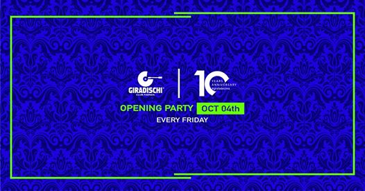 ⚈ Giradischi Club Opening Party - October 04th