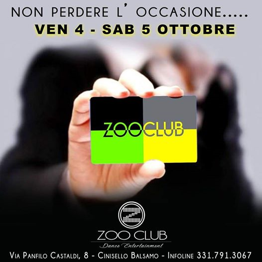 Inaugurazione Venerdì 4 Ottobre Ritira la tessera ZOO Club Card