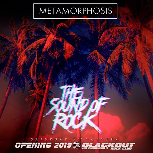 Metamorphosis ★ Blackout Rock Club