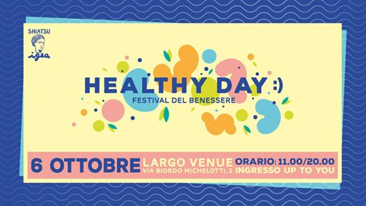 Healthy Day :) Festival Del Benessere a Largo Venue