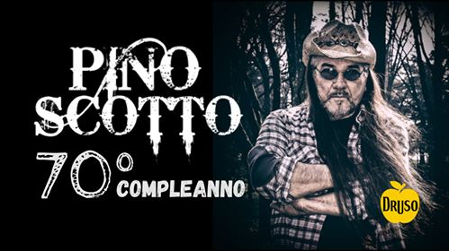Pino Scotto ✦ 70° Compleanno ✦ Live at Druso BG