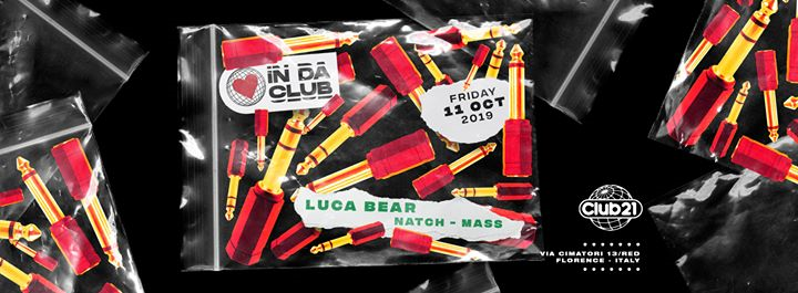 In-Da Club w/ Luca Bear