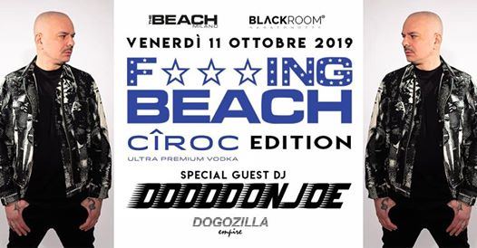 F***ing Beach - Venerdì 11 Ottobre - The Beach Club Milano