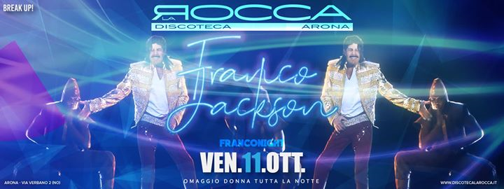 BreakUp! Fri.11/10 Franco Jackson - La Rocca Gold
