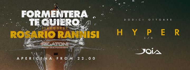 HYPER JOIA presenta sat 12.10.19 FORMENTERAteQUIERO