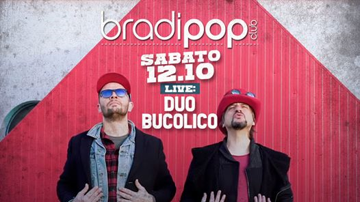 12.10.19 | Duo Bucolico + BradiSound Dj Sets