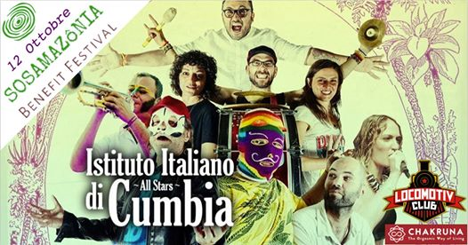 SOS AMAZôNIA Benefit Festival ★Live★ Istituto Italiano di Cumbia