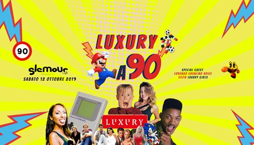 Luxury® a 90 • Glamour Cafè Treviglio • Sabato 12 Ottobre