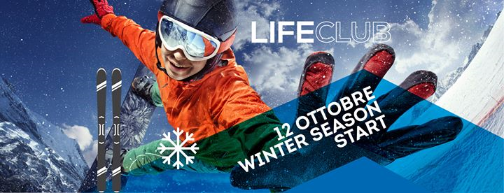 ★ Winter Season Start! ★ Sabato 12.10.19 at LifeClub ★