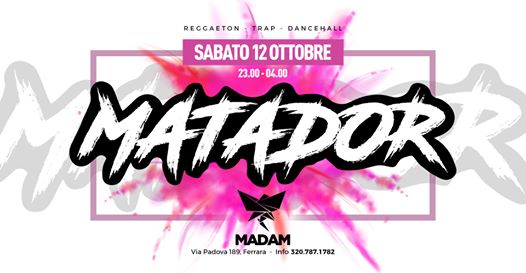 12.10 Matador ・Reggaeton, Trap & Dancehall