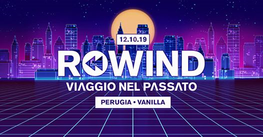 Rewind, viaggio nel passato® • Perugia • Vanilla