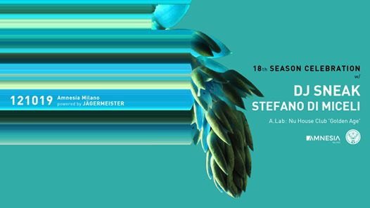 18th Season Celebration w/ DJ Sneak, Stefano Di Miceli