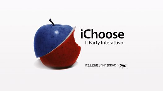 IChoose: Il Party Interattivo | MilleniuMMirroR