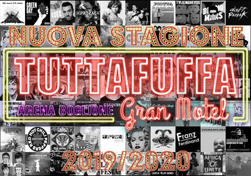 Tuttafuffa Gran Motel - Nuova Stagione/Arena Boglione