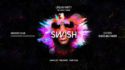Venerdi / Swish Urban Party / Groove