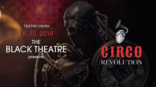 Venerdì 18 Ottobre Circo Nero Revolution in Teatro!