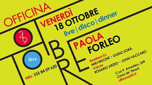 Officina249 Ven 18/10 Live Paola Forleo & Disco-3358409620 Enzo