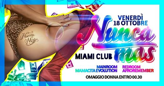 Nunca Mas - Venerdì Miami Club