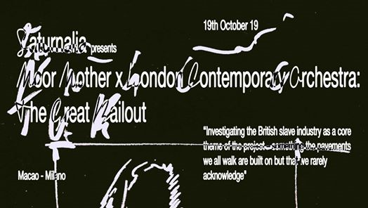 Saturnalia presents: Moor Mother x London Contemporary Orchestra