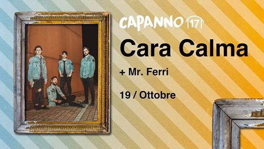 Cara Calma Live + Mr. Ferri DjSet at Capanno17