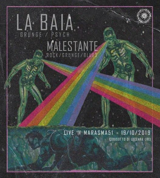 La Baia // Malestante - Live@Marasma 51!