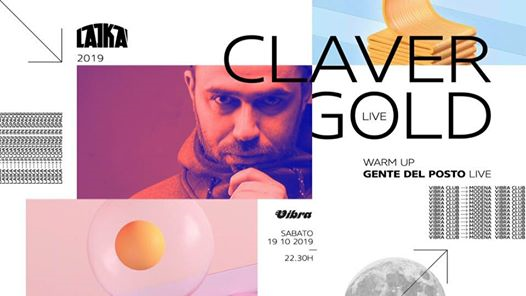 CLAVER GOLD + TMHH + GdP live | X-Laika Opening