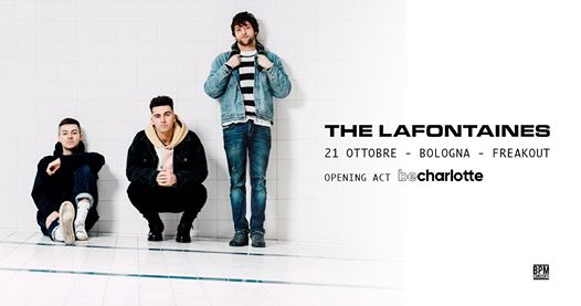 The Lafontaines, Be Charlotte | Freakout Club