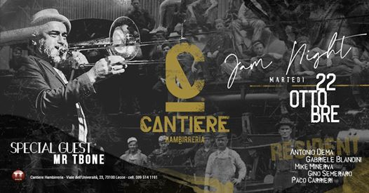 Jam Night, bentornate! | Mr. T-Bone Special Guest @Cantiere