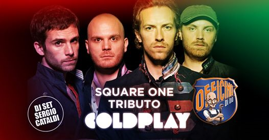 Square One - Coldplay Tribute live Officina Di Dio