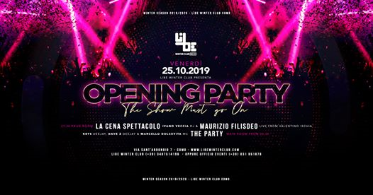 Opening Party at Libe Winter Club, Venerdi 25 Ottobre 2019