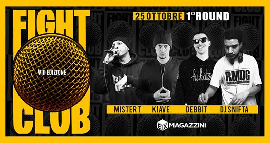 FIGHT CLUB - 1° Round - Kiave & Debbit + RUM After Party