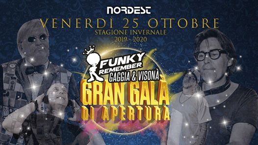 Funky Remember + Gaggia & Visonà - Opening Party - Nordest Disco