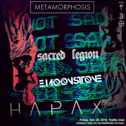 Hapax (Euro Tour) + Emil Moonstone ☩ Sacred Legion // Traffic