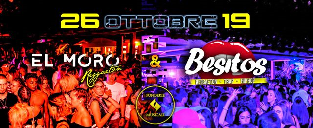 El Moro & Besitos - 26 Ottobre