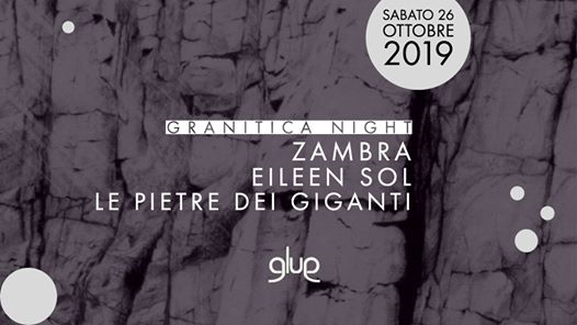 Zambra, Eileen Sol, Le Pietre dei Giganti live at Glue
