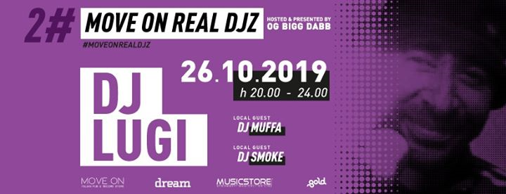 Move On Real DJz #2 - Special Guest: DJ Lugi