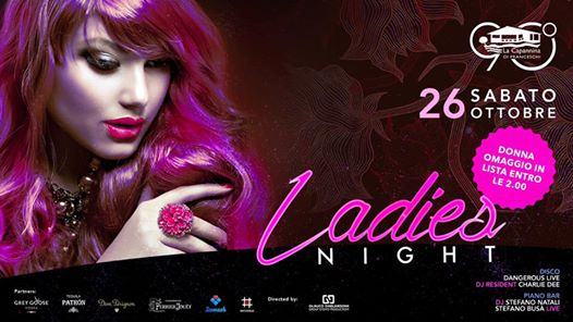 Ladies Night - Donna Omaggio fino alle 02.00