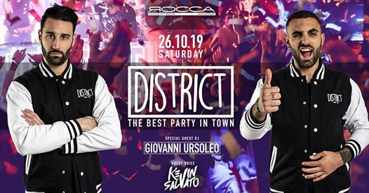 Sab. 26/10 District - The Best Party in Town c/o La Rocca Gold