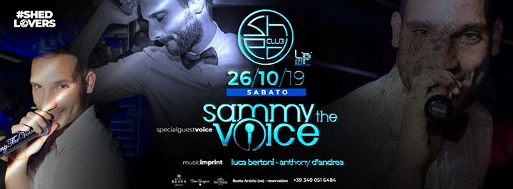 Sabato 26 Ottobre • Sammy The Voice