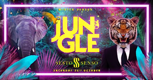 Jungle at Sesto Senso • Sabato 26 ottobre