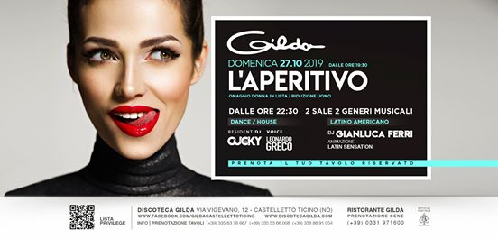 Discoteca Gilda • Aperitivo Live & Club • Domenica 27 Ottobre