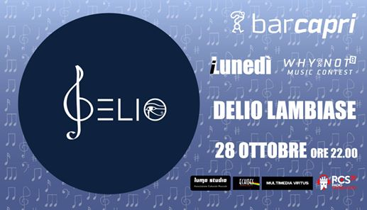 Bar Capri 28/10 - Delio Lambiase - Why Not Contest 8