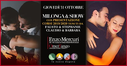 Milonga & Show - 31 Ottobre LAND - LA NUOVA DOGANA