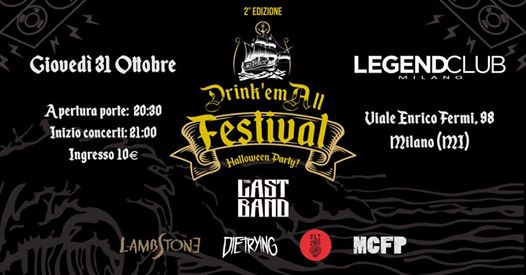 Drink‘em All Festival - Halloween Party // Legend Club Milano